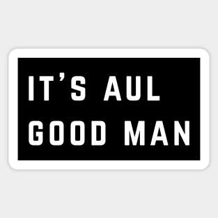 It' Saul Good Man Sticker